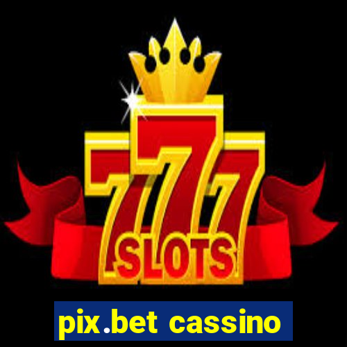 pix.bet cassino